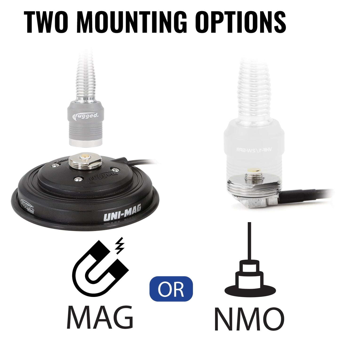 UNI-MAG Universal NMO or Magnetic Antenna Mount